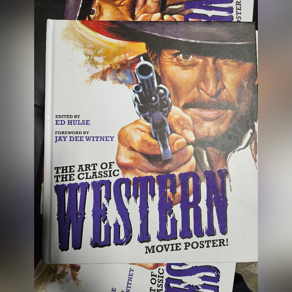 The Art of the Classic Western Movie Poster Book Hard Cover